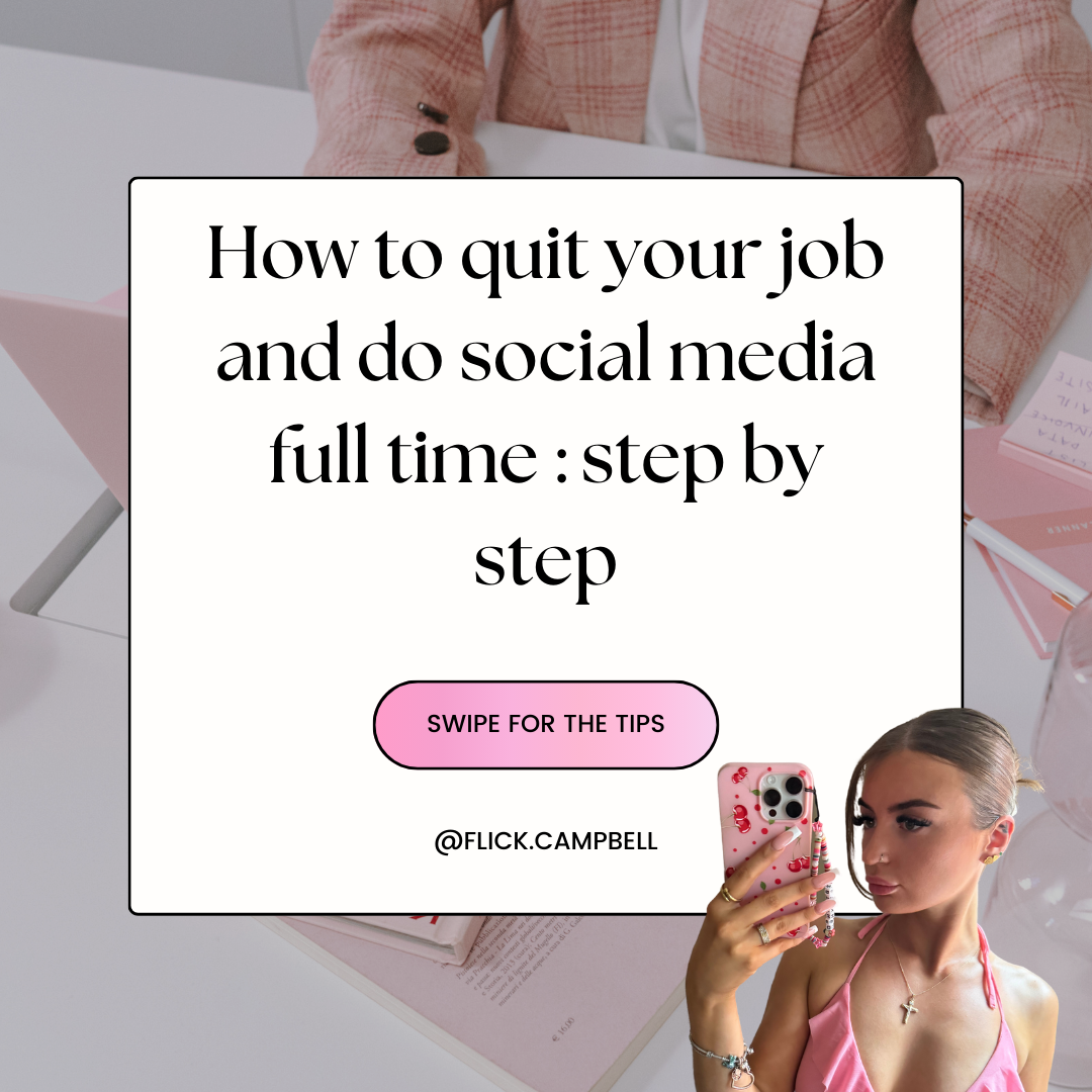 Step by step guide on how to quit your job and do social media full time